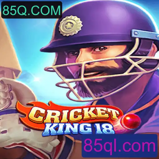 Descubra o Mundo de CricketKing18: Um Jogo Fascinante Inspirado pelo 85Q.COM